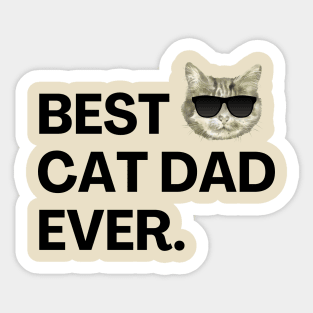 Best Cat Dad Ever Cat Lover Owner Sticker